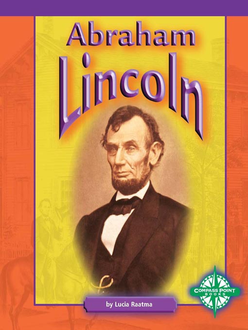 Title details for Abraham Lincoln by Lucia Raatma - Available